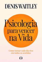 Psicologia Para Vencer Na Vida