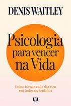 Psicologia para Vencer na Vida Psicologia para Vencer na Vida