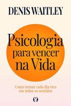 Psicologia para Vencer na Vida Psicologia para Vencer na Vida