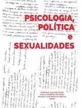 Psicologia política e sexualiades