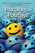 Psicologia positiva - teoria e pratica