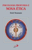 Psicologia profunda e nova ética