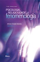 Psicologia, religiosidade e fenomenologia - Editora Alinea
