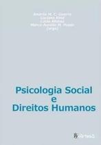 Psicologia social e direitos humanos - ARTESA EDITORA LTDA