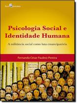 Psicologia social e identidade humana - PACO EDITORIAL