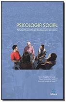 Psicologia Social: Perspectivas Críticas de Atuação e Pesquisa - ALINEA