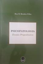 Psicopatologia ensaio propedeutico