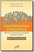 Psicopedagogia Catequética - Reflexões e vivências para a catequese conforme as idades - Vol. 4 - PAULUS