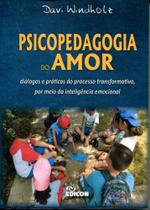 Psicopedagogia Do Amor - Edicon