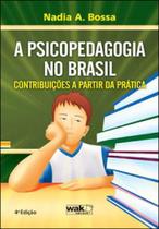 Psicopedagogia no brasil, a - contribuiçoes a partir da pratica