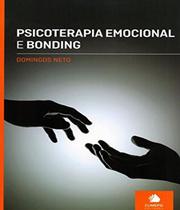 Psicoterapia Emocional e Bonding