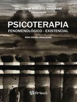 Psicoterapia Fenomenologico-Existencial - ARTESA EDITORA