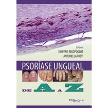 PSORIASE UNGUEAL DE A A Z -