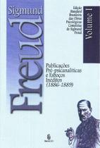 Publicações Pré-psicanalíticas e Esboços Inéditos (1886-1889) (volume 1) p