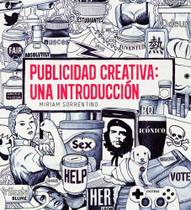 Publicidad Creativa: Una Introducción - Blume