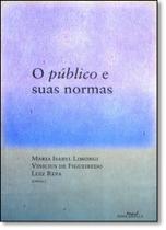 Público e Suas Normas, O