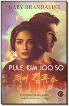 Pule, Kim Joo So