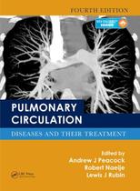 Pulmonary circulation: diseases and their treatment - Informa Health Care