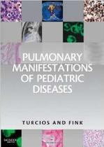 Pulmonary Manifestations of Pediatric Diseases Pulmonary Manifestations of Pediatric Diseases