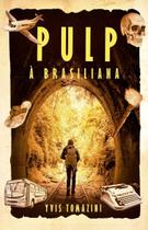 Pulp, à Brasiliana Pulp, à Brasiliana