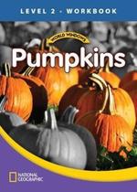 Pumpkins - World Windows - Level 2 - Workbook - Cengage Early Learning