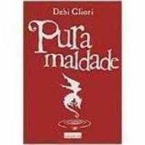 Pura Maldade Pura Maldade