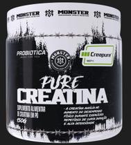 Pure Creatina 150g Monster - Probiótica - Probiotica