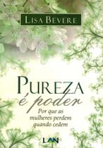 Pureza é Poder, Lisa Bevere - Lan