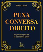 Puxa Conversa Direito - 100 Perguntas Para Falar de Leis e Sistema Jurídico Sortido