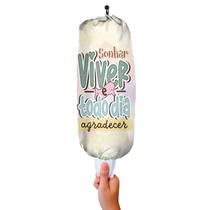 Puxa Saco de Tecido Sonhar Viver Dispenser Porta Sacolas Divertido Puxa Saco de Tecido Sonhar Viver Dispenser Porta Sacolas Divertido