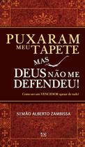 Puxaram Meu Tapete mas Deus Não me Defendeu, Simao Alberto Zambissa - AD Santos