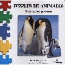 Puzzles De Animales - Animales Polares - Libro Con Cinco Puzzles De 12 Piezas Puzzles De Animales - Animales Polares - Libro Con Cinco Puzzles De 12 Piezas