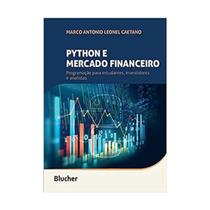 Python e Mercado Financeiro: Programação Para Estudantes, Investidores e Analistas