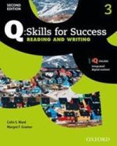 Q skills for success 3 - reading and writing - student book with iq online - second edition - OXFORD UNIVERSITY PRESS DO BRASIL