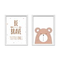 QADR63-Kit 2 Quadros Decorativos Ursinho Be Brave 34x44cm QADR63-Kit 2 Quadros Decorativos Ursinho Be Brave 34x44cm