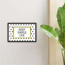 Quadro 20x30cm Frase Keep Simples Life Vidro Quadro 20x30cm Frase Keep Simples Life Vidro