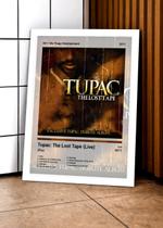 Quadro 2Pac Tupac:TheLost L C/ Vidro e Moldura Branca Tam:A4 Quadro 2Pac Tupac:TheLost L C/ Vidro e Moldura Branca Tam:A4