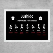 Quadro 7 Virtudes Fundamentais - Bushido 45x34cm Quadro 7 Virtudes Fundamentais - Bushido 45x34cm