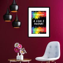 Quadro A Vida é Agora - 60x48cm Quadro A Vida é Agora - 60x48cm