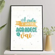 Quadro A Vida É Agora Agradece E Vai 33X24Cm - Com Vidro Quadro A Vida É Agora Agradece E Vai 33X24Cm - Com Vidro