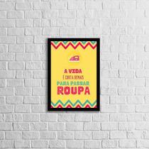 Quadro A Vida É Curta Demais Para Passar Roupa 45X34 Preta Quadro A Vida É Curta Demais Para Passar Roupa 45X34 Preta