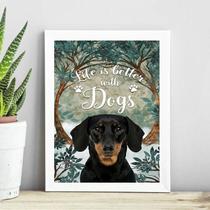 Quadro A Vida É Melhor Com Cães 24X18Cm - Com Vidro