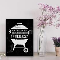 Quadro A Vida É Melhor Com Churrasco 33X24Cm Vidro Preta