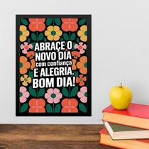 Quadro Abrace O Novo Dia Confiança E Alegria 45X34Cm - Vidro