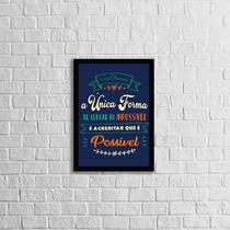 Quadro Acreditar Que É Possível 24X18Cm