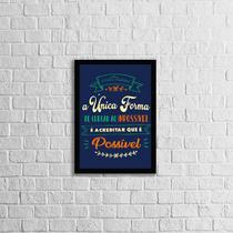 Quadro Acreditar Que É Possível 45x34cm - com vidro Quadro Acreditar Que É Possível 45x34cm - com vidro