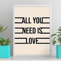 Quadro All You Need Is Love 33X24Cm Preta
