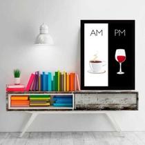 Quadro Am - Pm. Café E Vinho 60X40Cm Moldura Branca