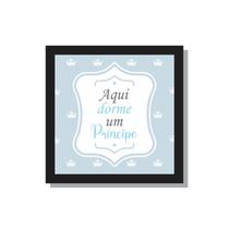 Quadro Aqui dorme um príncipe quarto menino infantil azul