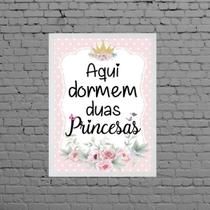Quadro Aqui Dormem Duas Princesas 24x18cm - com vidro